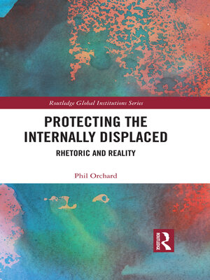 cover image of Protecting the Internally Displaced